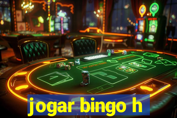 jogar bingo h